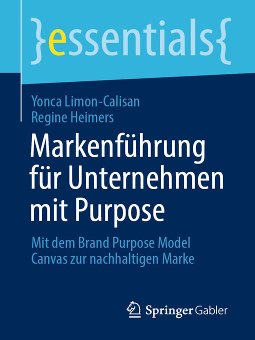 Title details for Markenführung für Unternehmen mit Purpose by Yonca Limon-Calisan - Available